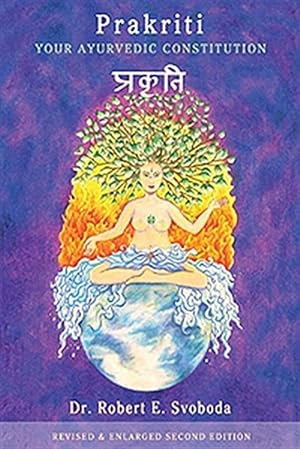 Seller image for Prakriti : Your Ayurvedic Constitution for sale by GreatBookPrices