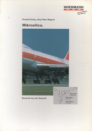Imagen del vendedor de Mikrosilica - Baustoff der Zukunft a la venta por Versandantiquariat Nussbaum