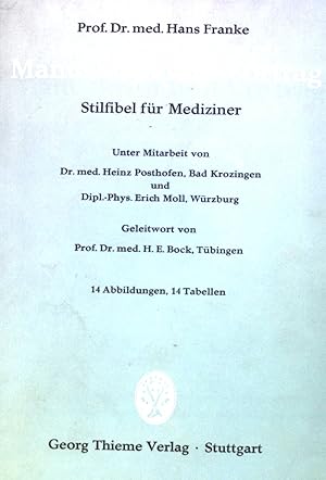 Bild des Verkufers fr Manuskript und Vortrag: Stilfibel fr Mediziner. zum Verkauf von books4less (Versandantiquariat Petra Gros GmbH & Co. KG)