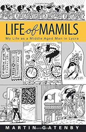 Seller image for Life of Mamils for sale by WeBuyBooks