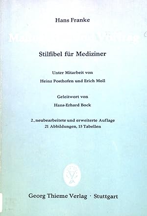 Imagen del vendedor de Manuskript und Vortrag: Stilfibel fr Mediziner. a la venta por books4less (Versandantiquariat Petra Gros GmbH & Co. KG)
