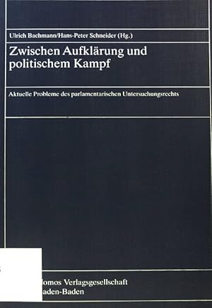 Imagen del vendedor de Zwischen Aufklrung und politischem Kampf. Aktuelle Probleme des parlamentarischen Untersuchungsrechts, a la venta por books4less (Versandantiquariat Petra Gros GmbH & Co. KG)