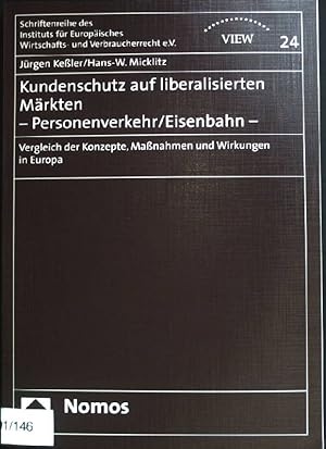 Bild des Verkufers fr Kundenschutz auf liberalisierten Mrkten; Teil: Personenverkehr, Eisenbahn. Schriftenreihe des Instituts fr Europisches Wirtschafts- und Verbraucherrecht e.V. ; Bd. 24 zum Verkauf von books4less (Versandantiquariat Petra Gros GmbH & Co. KG)