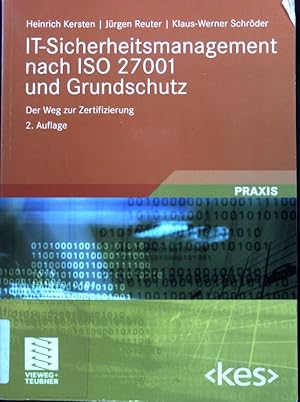 IT-Sicherheitsmanagement nach ISO 27001 und Grundschutz : der Weg zur Zertifizierung. Edition Kes...