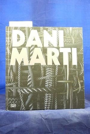 Imagen del vendedor de Dani Marti a la venta por Buch- und Kunsthandlung Wilms Am Markt Wilms e.K.