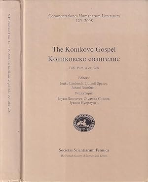 Imagen del vendedor de The Konikovo Gospel. Bibl. Patr. Alex. 268 (= Commentationes Humanarum Litterarum, 125). a la venta por Antiquariat Carl Wegner