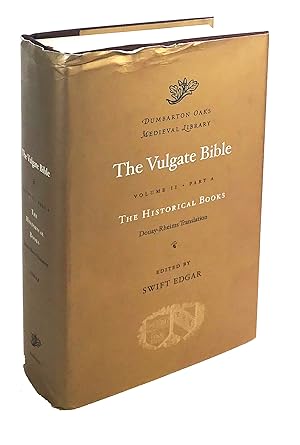 The Vulgate Bible, Volume IIA: The Historical Books: Douay-Rheims Translation, Part A (Dumbarton ...