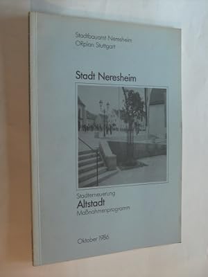 Stadt Neresheim. Stadterneuerung Altstadt. Maßnahmeplan. Oktober 1986.