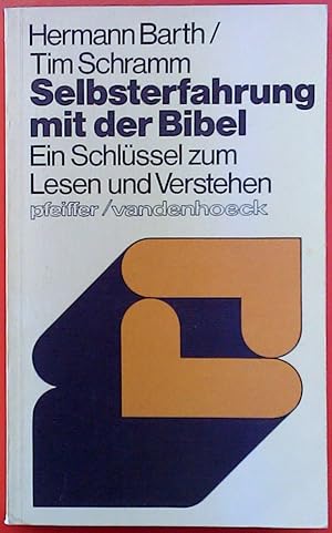 Bild des Verkufers fr Selbsterfahrung mit der Bibel. Ein Schssel zum Lesen und Verstehen. zum Verkauf von biblion2