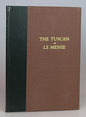 The Tuscan and Le Messie