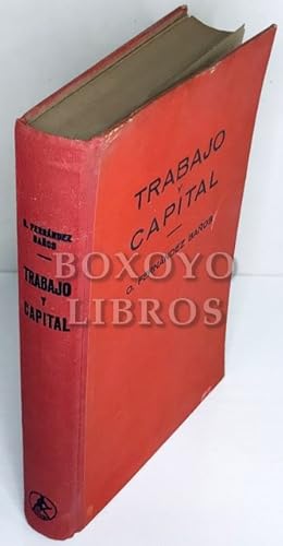 Trabajo y capital. Sus funciones para el progreso económico