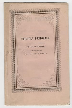 Bild des Verkufers fr Epistola pastorale, al suo clero e popolo. zum Verkauf von Libreria Oreste Gozzini snc