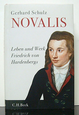 Bild des Verkufers fr Novalis. Leben und Werk Friedrich von Hardenbergs. zum Verkauf von Rotes Antiquariat