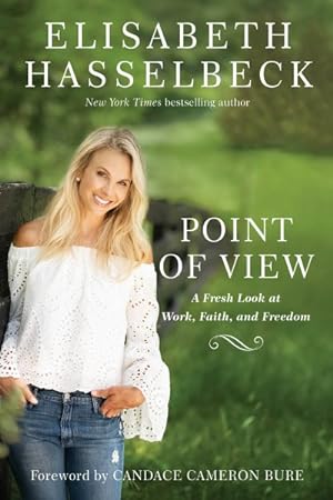 Imagen del vendedor de Point of View : A Fresh Look at Work, Faith, and Freedom a la venta por GreatBookPricesUK