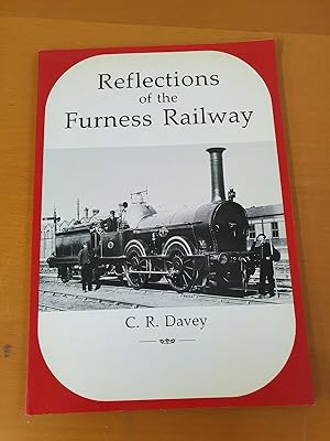 Immagine del venditore per Reflections of the Furness Railway venduto da D & M Books, PBFA