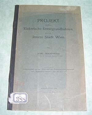 Bild des Verkufers fr Projekt betreffend Elektrische Untergrundbahnen durch die Innere Stadt Wien. zum Verkauf von Antiquariat  Lwenstein