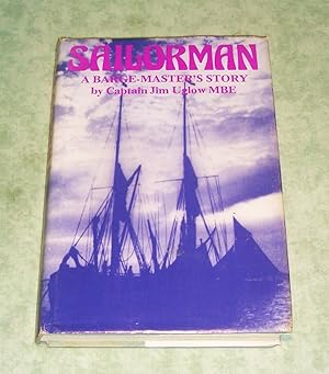 Bild des Verkufers fr Sailorman. A Barge-Master's Story. zum Verkauf von Antiquariat  Lwenstein