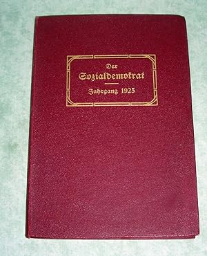 Bild des Verkufers fr Der Sozialdemokrat. Sozialdemokratische Monatsschrift. 7. Jahrgang 1925. zum Verkauf von Antiquariat  Lwenstein
