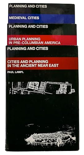 Immagine del venditore per Planning and Cities: Cities and Planning in the Ancient Near East, Urban Planning in Pre-Columbian America, and Medieval Cities venduto da Black Falcon Books