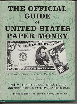 Seller image for The Official Guide of United States Paper Money for sale by Alan Newby
