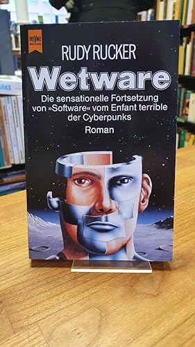 Seller image for Wetware - Roman, aus dem Amerikanischen von Kurt Bracharz, for sale by Antiquariat Orban & Streu GbR
