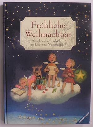 Bild des Verkufers fr Frhliche Weihnachten: Die schnsten Geschichten und Lieder zur Weihnachtszeit ( zum Verkauf von Antiquariat UPP