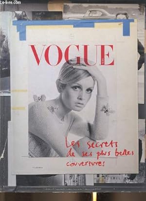 Bild des Verkufers fr Vogue- Les secrets de ses plus belles couvertures zum Verkauf von Le-Livre