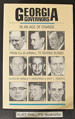 Imagen del vendedor de Georgia Governors in an Age of Change: From Ellis Arnall to George Busbee a la venta por Kurtis A Phillips Bookseller