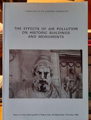 The Effects of Air Pollution on Historic Buildings and Monuments (Report on the meeting held in P...