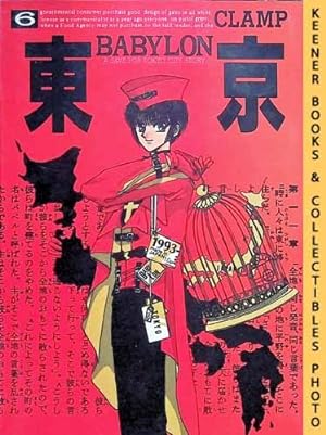 Tokyo Babylon: Toukyou Baabiron , Vol. 6: In Japanese : A Save Tokyo City Story Series