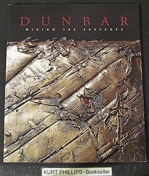 Dunbar: Mining the Surfaces