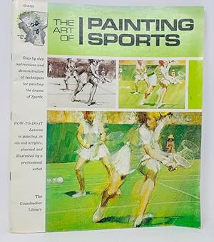 The Art of Painting Sports a Grumbacher Art Library Book