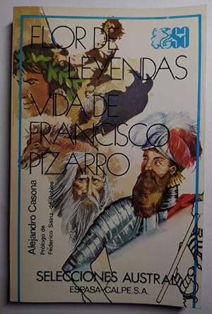 Imagen del vendedor de Flor de leyendas. / Vida de Francisco Pizarro. a la venta por La Leona LibreRía