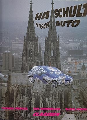 Bild des Verkufers fr Ha Schult. Fetisch Auto zum Verkauf von Stefan Schuelke Fine Books