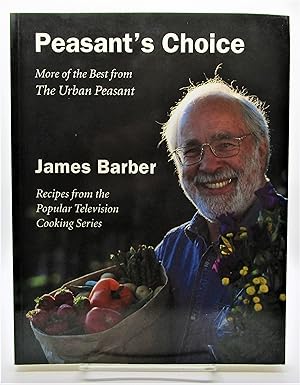 Peasant's Choice: More of the Best from The Urban Peasant