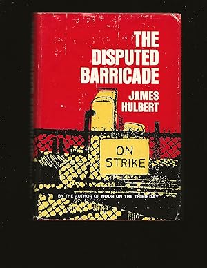 The Disputed Barricade (Signed)