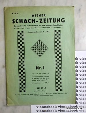 Wiener Schach-Zeitung. Internationale Fachzeitung für das gesamte Schachleben. Offizielles Organ ...