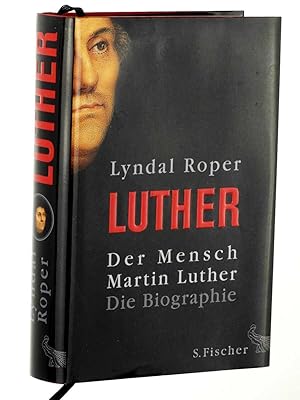 Bild des Verkufers fr Der Mensch Martin Luther. die Biographie. zum Verkauf von Antiquariat Lehmann-Dronke