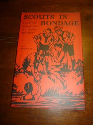 Scouts in Bondage: And Other Violations of Literary Propriety