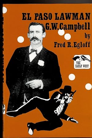 Seller image for EL PASO LAWMAN G. W. CAMPBELL for sale by Circle City Books