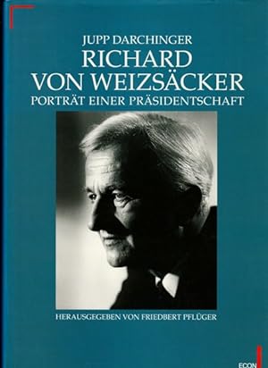 Seller image for Richard von Weizscker. Portrt einer Prsidentschaft. for sale by Rheinlandia Verlag