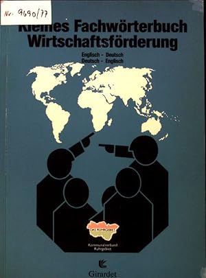 Seller image for Kleines Fachwrterbuch Wirtschaftsfrderung : engl.-dt., dt.-engl. for sale by books4less (Versandantiquariat Petra Gros GmbH & Co. KG)
