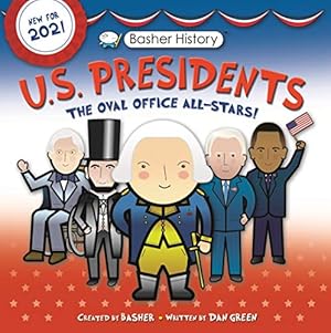 Seller image for Basher History: US Presidents: Oval Office All-Stars by Green, Dan, Widmer, Edward [Paperback ] for sale by booksXpress