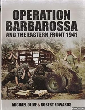 Imagen del vendedor de Operation Barbarossa and the Eastern Front 1941 by Edwards, Robert ( Author ) ON Apr-19-2012, Hardback a la venta por WeBuyBooks
