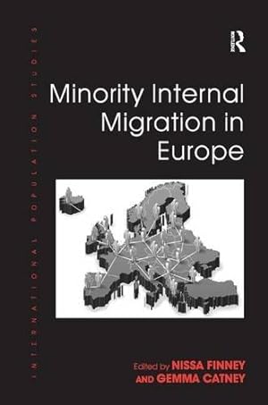 Immagine del venditore per Minority Internal Migration in Europe (International Population Studies) venduto da WeBuyBooks