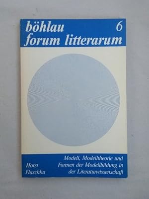 Seller image for Modell, Modelltheorie und Formen der Modellbildung in der Literaturwissenschaft (=bhlau forum litterarum 6). for sale by Wissenschaftl. Antiquariat Th. Haker e.K