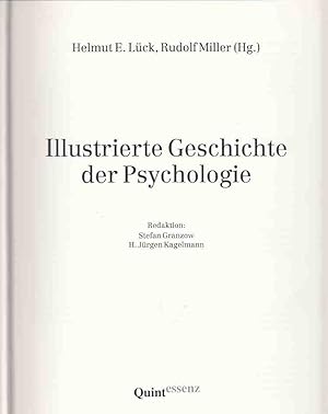 Bild des Verkufers fr Illustrierte Geschichte der Psychologie. Helmut E. Lck ; Rudolf Miller (Hrsg.). zum Verkauf von Fundus-Online GbR Borkert Schwarz Zerfa