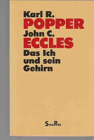 Bild des Verkufers fr Das Ich und sein Gehirn. Karl R. Popper ; John C. Eccles / Piper ; Bd. 1096. zum Verkauf von Fundus-Online GbR Borkert Schwarz Zerfa