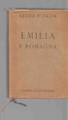 Emilia e Romagna. Con 15 Carte Geografiche, 17 Piante di Citta, 35 Piante di Edifici e 26 Stemmi....