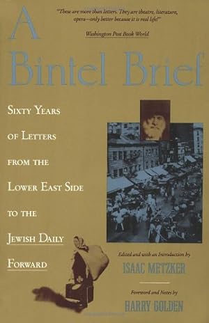 Bild des Verkufers fr A Bintel Brief: Sixty Years of Letters from the Lower East Side to the Jewish Daily Forward [Paperback ] zum Verkauf von booksXpress